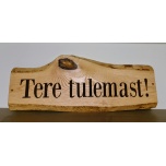 Tere tulemast!