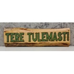 Tere tulemast!