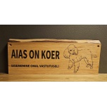 Aias on koer, sisenemine omal vastutusel - Puudel