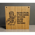 Kui ma ütlesin, et teen homme, siis ei pea iga kuu meelde tuletama!