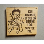 Kui arvasid, et see on lihtne töö, siis tee ise