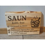 Saun koht, kus …